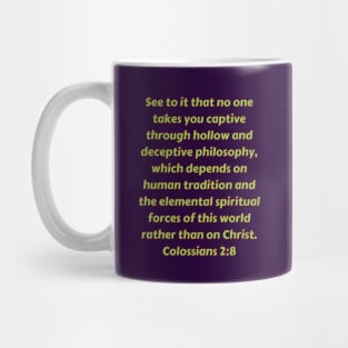 Bible Verse Colossians 2:8 Mug